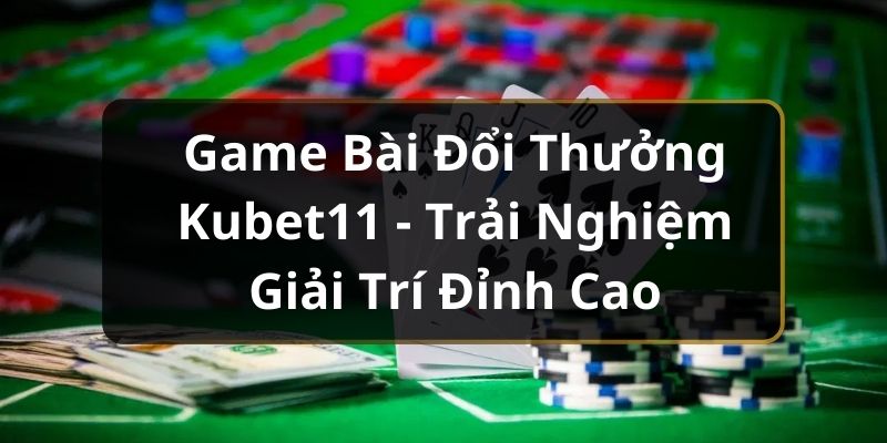 game-bai-doi-thuong